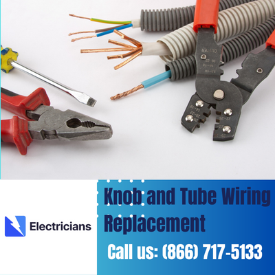 Expert Knob and Tube Wiring Replacement | Lutz Electricians